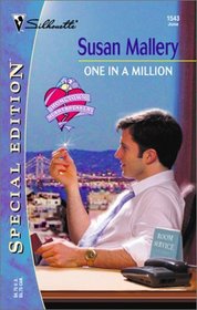 One in a Million  (Hometown Heartbreakers, Bk 9) (Silhouette Special Edition, No 1543)