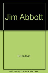 Jim Abbott: Star Pitcher