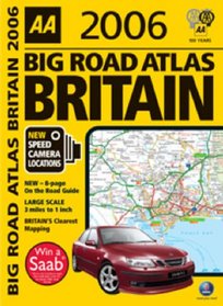 AA Big Road Atlas Britain 2006 (Aa Atlases)