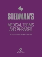 Stedman's Medical Terms and Phrases
