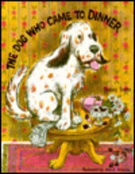 The Dog Who Came to Dinner (Modern Curriculum Press Beginning to Read Series)