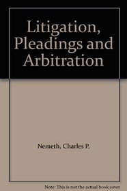 Litigation, Pleadings and Arbitration