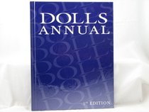 Dolls Annual : Sampling Best Articles from 'DOLLS' Magazine from the year 2002