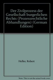 Der Zivilprozess der Gesellschaft burgerlichen Rechts (Prozessrechtliche Abhandlungen) (German Edition)