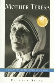 Mother Teresa : A Complete Authorized Biography
