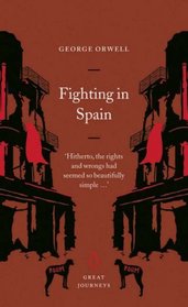Fighting in Spain (Great Journeys, No 18)