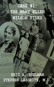 Case #1: The Mary Ellen Wilson Files