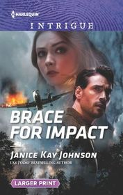Brace For Impact (Harlequin Intrigue, No 1903) (Larger Print)