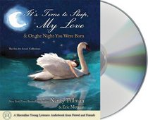 It's Time to Sleep My Love & On the Night You Were Born: The You Are Loved Collection