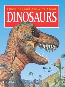 Questions and Answers About Dinosaurs (Questions and Answers About)