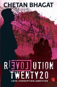 Revolution 2020 Love, Corruption, Ambition