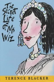 The Secret Life of Ms.Wiz (Ms Wiz)