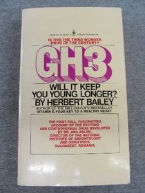GH3; Will It Keep You Young Longer?