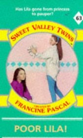 Poor Lila! (Sweet Valley Twins S.)