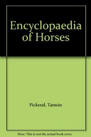 Encyclopaedia of Horses