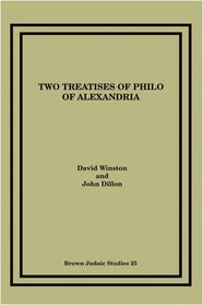 Two Treatises of Philo of Alexandria: A Commentary on De Gigantibus and Quod Deus sit Immutabilis