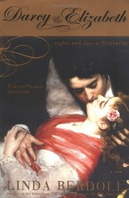 Darcy & Elizabeth: Nights and Days at Pemberley