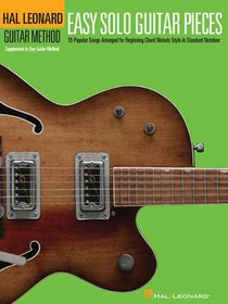 Easy Solo Guitar Pieces - Hal Leonard Guitar Method Supplemental Songbook