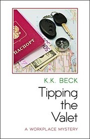 Tipping the Valet (Workplace, Bk 4)