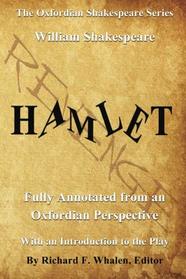 Hamlet: The Oxfordian Shakespeare Series  William Shakespeare