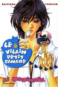 Le vilain petit canard, Tome 6 (French Edition)
