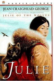 Julie (Julie of the Wolves, Bk 2)