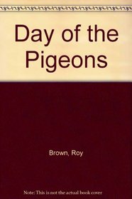 Day of the Pigeons