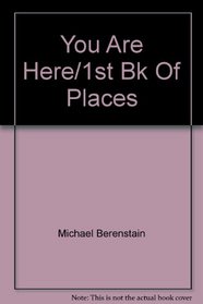 You Are Here/1st Bk Of Places (Road to Reading)