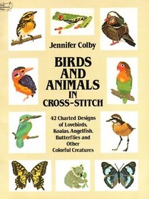 Birds and Animals in Cross-Stitch (Dover needlework series)