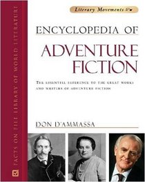 Encyclopedia of Adventure Fiction (Literary Movements)