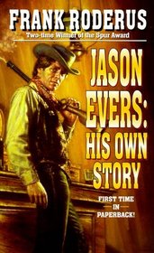 Jason Evers: His Own Story