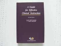 A Guide for Effective Clinical Instruction