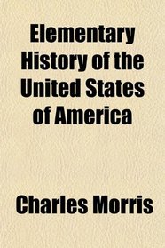 Elementary History of the United States of America
