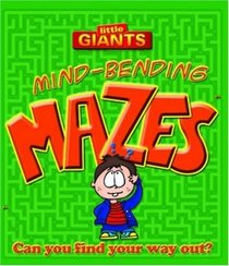 Little Giants: Knock Knock Jokes: Mind-bending Mazes