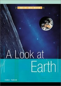 A Look at Earth (Out of This World)