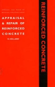 Appraisal & Repair of Reinforced Concrete (Library Resource)