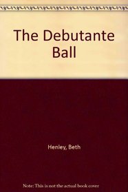 The Debutante Ball