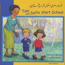Tom and Sofia Start School in Urdu and English (First Experiences) (English and Urdu Edition)