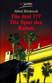 Die drei ???. Die Spur des Raben. (drei Fragezeichen). ( Ab 10 J.).