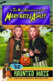 The Case Of The Haunted Maze (New Adventures of Mary-Kate and Ashley #43)
