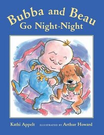 Bubba and Beau Go Night-Night (Bubba and Beau)