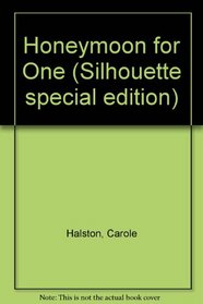 Honeymoon for One (Silhouette special edition)