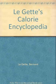 Le Gettes Calorie Encyclopedia