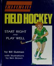 Field Hockey: Start Right and Play Well (Go for It)
