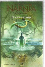 Narnia I - El Sobrino del Mago (Spanish Edition)