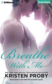 Breathe With Me (With Me in Seattle)