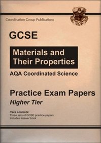 GCSE AQA Coordinated Science, Materials and Their Properties Practice Exam Papers: Higher