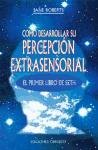 Como desarrollar su percepcion extrasensorial (How to Develop Your ESP Power) (Spanish Edition)