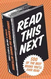 Read This Next: 500 of the Best Books You'll Ever Read