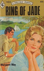 Ring of Jade (Harlequin Romance, No 1603)